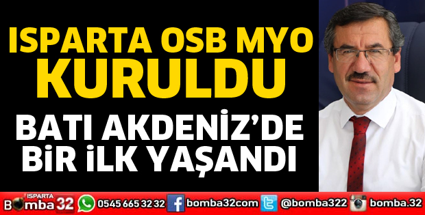 ISPARTA OSB MYO KURULDU