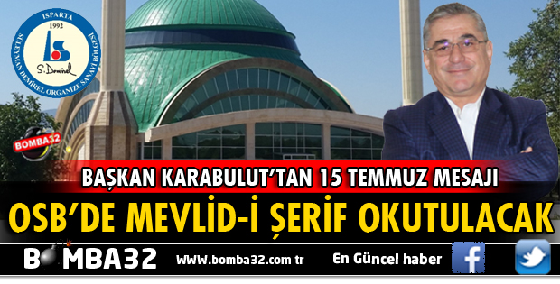 ISPARTA OSB'DE 15 TEMMUZ ETKİNLİĞİ