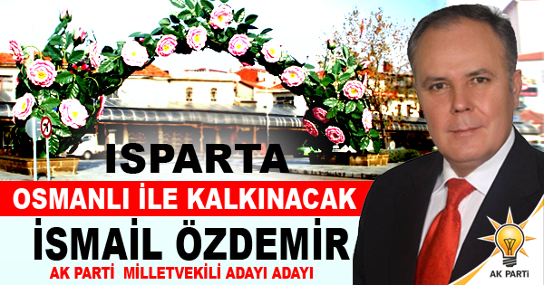 ISPARTA OSMANLI İLE KALKINACAK