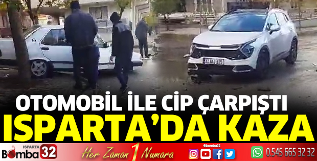 Isparta otomobil ile cip çarpıştı