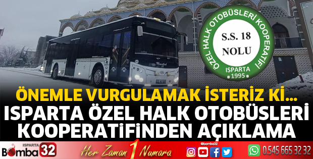 Isparta Özel Halk Otobüsleri Kooperatifinden açıklama