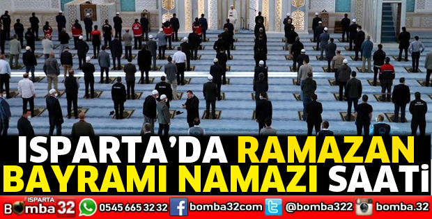 Isparta Ramazan Bayramı Saati