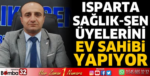Isparta Sağlık-Sen üyelerini ev sahibi yapıyor