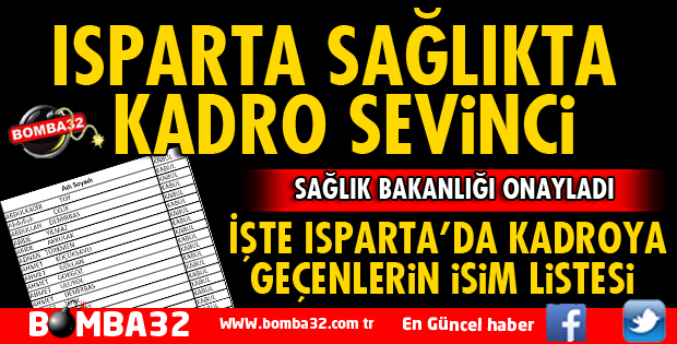 ISPARTA SAĞLIKTA KADRO SEVİNCİ