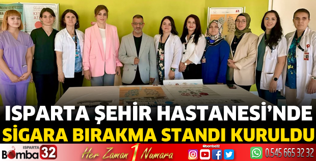 Isparta Şehir Hastanesi’nde Sigara Bırakma Standı Kuruldu