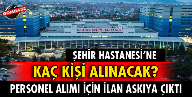 ISPARTA ŞEHİR HASTANESİNE