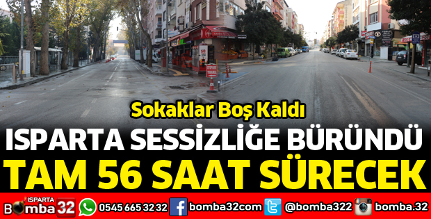 ISPARTA SESSİZLİĞE BÜRÜNDÜ