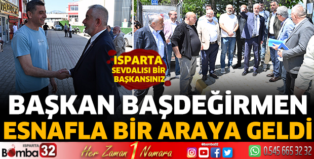 Isparta sevdalısı bir başkansınız