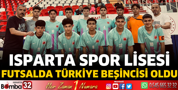 Isparta Spor Lisesi, Futsalda Türkiye beşincisi oldu     