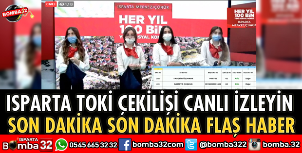 ISPARTA TOKİ ÇEKİLİŞİ CANLI İZLEYİN