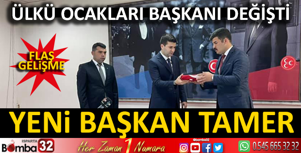 ISPARTA ÜLKÜ OCAKLARI BAŞKANI DEĞİŞTİ