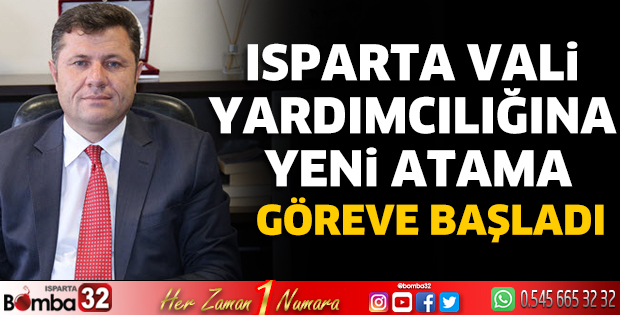 Isparta vali yardımcılığına yeni atama