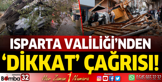 Isparta Valiliği'nden 'dikkat' çağrısı