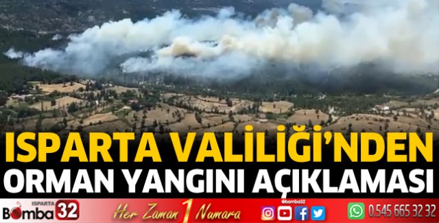 Isparta Valiliği'nden yangın açıklaması 