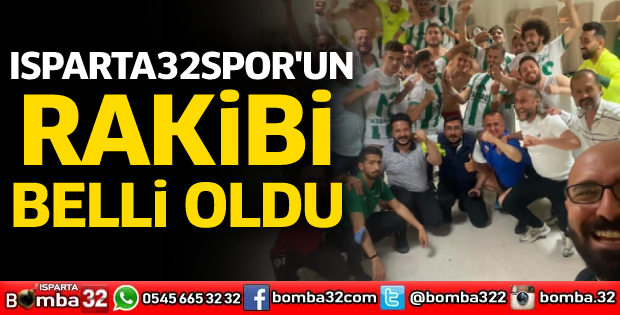 Isparta32spor'un rakibi belli oldu