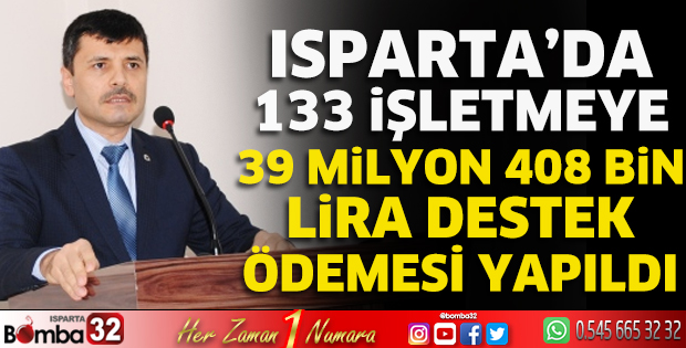 Isparta’da 133 işletmeye destek ödemesi 