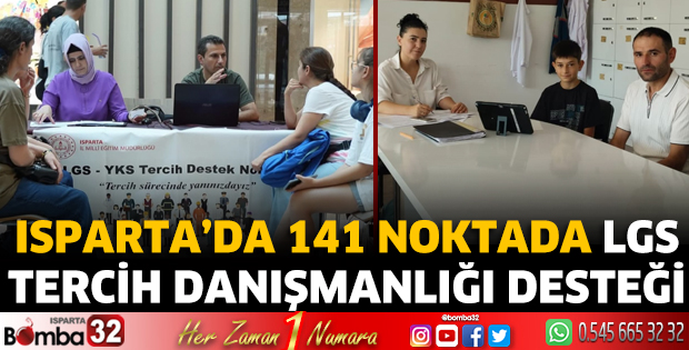 Isparta’da 141 Noktada LGS Tercih Danışmanlığı Desteği