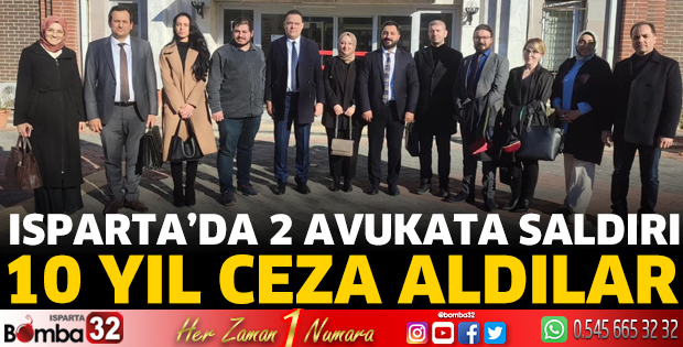 Isparta’da 2 avukata saldırı