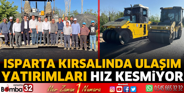Isparta’da 2025 asfalt sezonu başladı