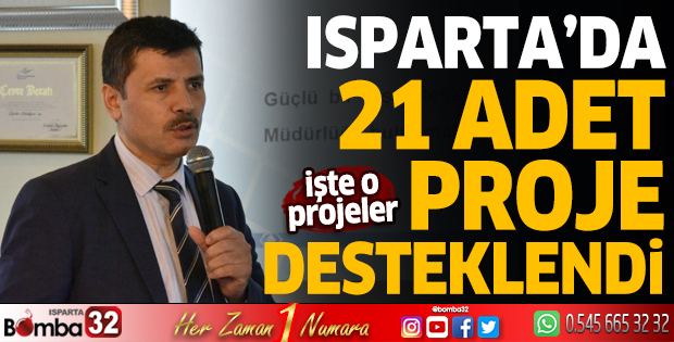Isparta’da 21 adet proje desteklendi