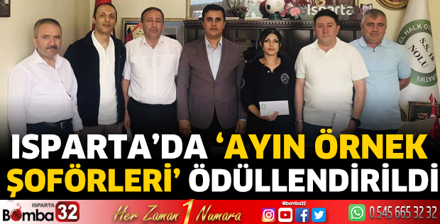 Isparta’da ‘Ayın Örnek Şoförleri’ Ödüllendirildi