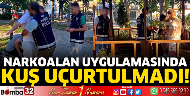 Isparta’da ‘Narkoalan’ Uygulaması