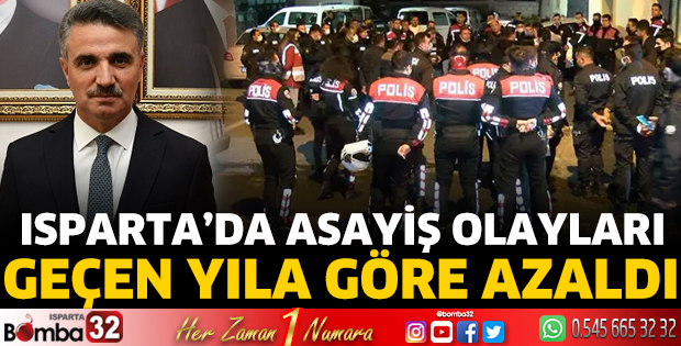Isparta’da asayiş olayları geçen yıla göre azaldı