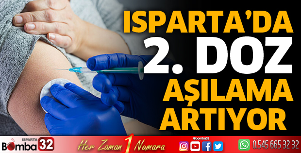 Isparta’da aşılama artıyor