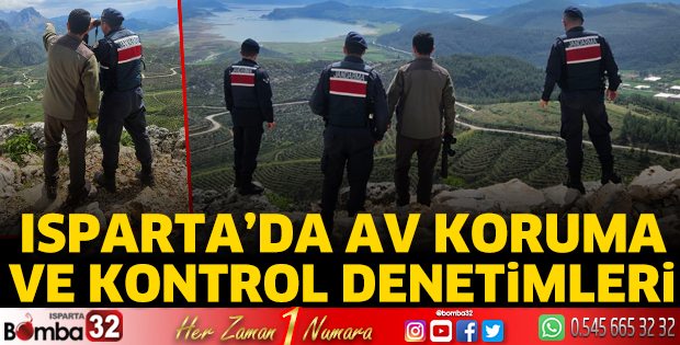 Isparta’da Av Koruma ve Kontrol Denetimleri 