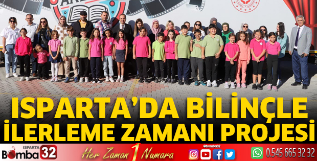 Isparta’da Bilinçle İlerleme Zamanı Projesi
