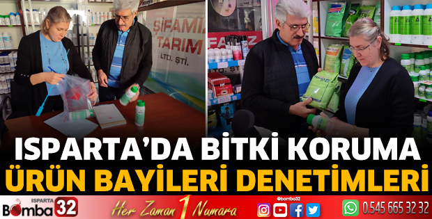 Isparta’da bitki koruma ürün bayileri denetimleri