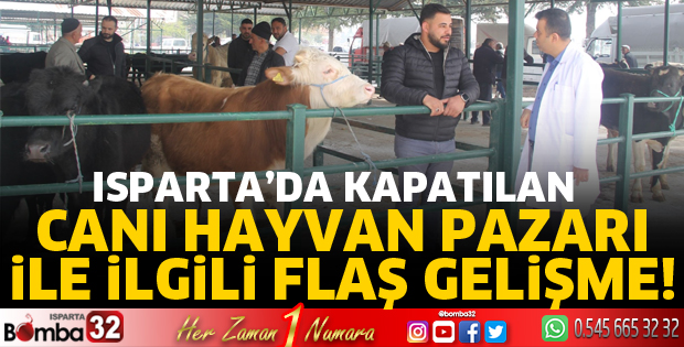 Isparta’da Canlı Hayvan Pazarı açıldı