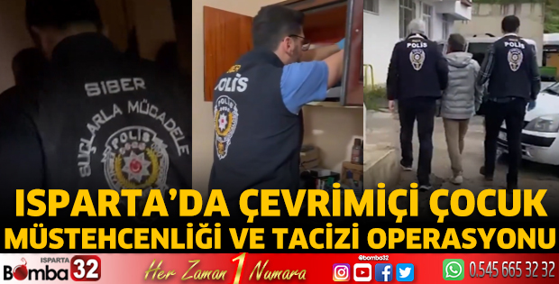 Isparta’da çevrimiçi çocuk müstehcenliği ve tacizi operasyonu