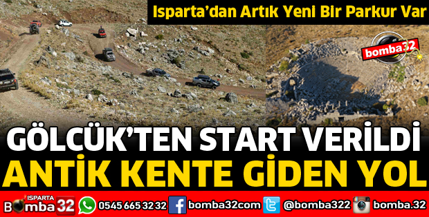 ISPARTA’DA DOĞADAN ANTİK KENTE GİDEN YOL