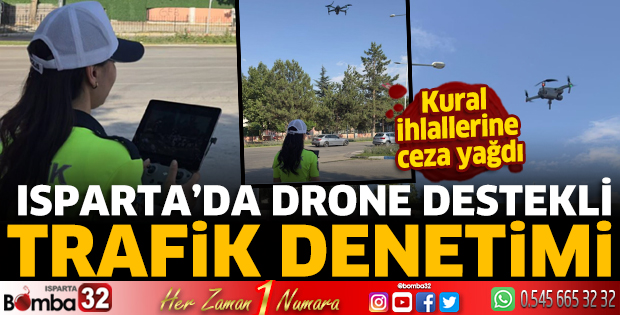 Isparta’da drone destekli trafik denetimi 