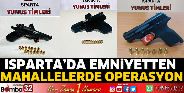 Isparta’da emniyetten mahallelerde operasyon