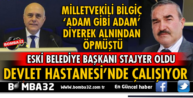 ISPARTA’DA ESKİ BELEDİYE BAŞKANI HASTANEDE STAJYER OLARAK İŞE BAŞLADI