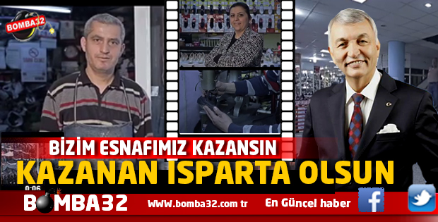 ISPARTA’DA ESNAF  KAZANACAK