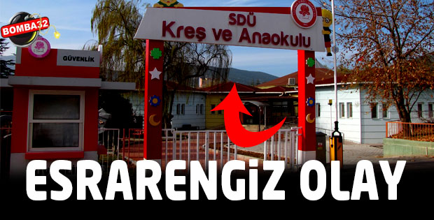 ISPARTA’DA ESRARENGİZ OLAY