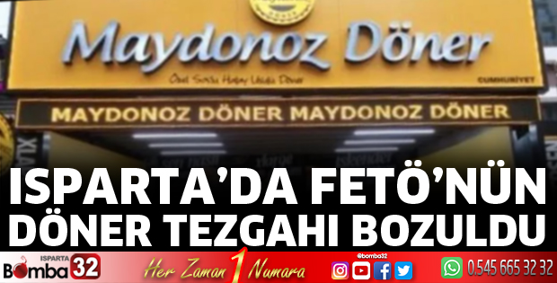 Isparta’da FETÖ’nün döner tezgahı bozuldu
