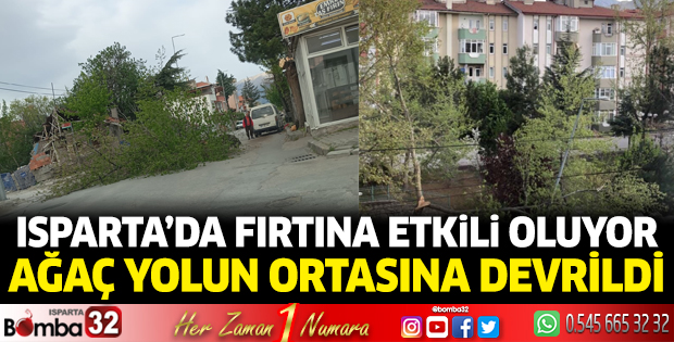 Isparta’da fırtına etkili oluyor 