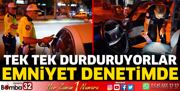Isparta’da Gece Asayiş Uygulaması
