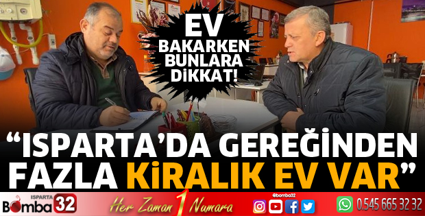 Isparta’da gereğinden fazla kiralık ev var