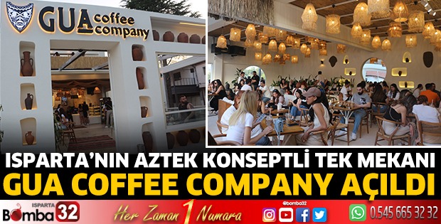 Isparta’da GUA Coffee Company açıldı 
