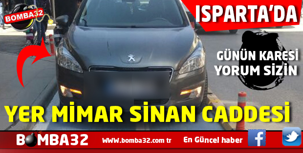 ISPARTA’DA GÜNÜN KARESİ YORUM SİZİN 