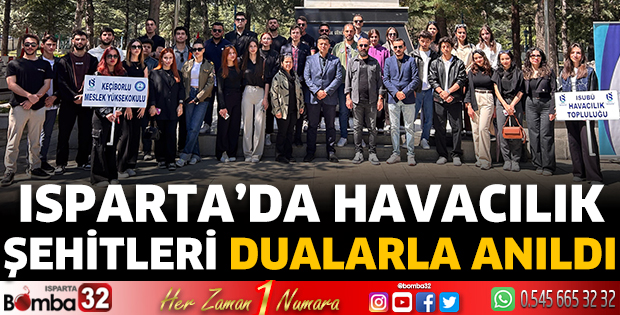 Isparta’da havacılık şehitleri dualarla anıldı
