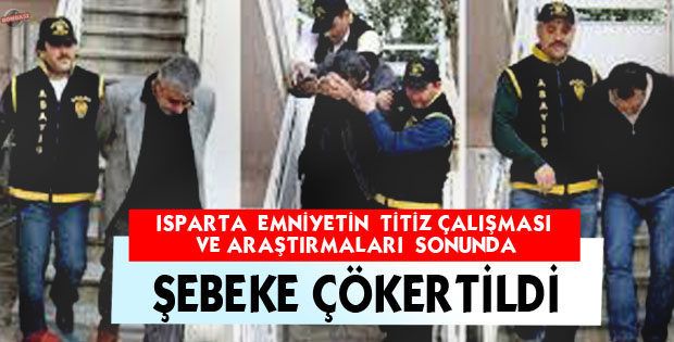 Isparta’da Hırsızlık Şebekesi Çökertildi!