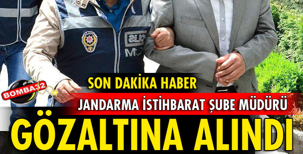 ISPARTA’DA JANDARMA İSTİHBARAT ŞUBE MÜDÜRÜ GÖZALTINA ALINDI