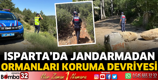 Isparta’da jandarmadan ormanları koruma devriyesi