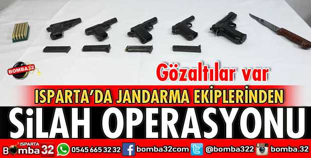 ISPARTA’DA JANDARMADAN SİLAH OPERASYONU
